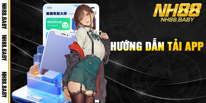 Quy trình tải app NH88 về điện thoại