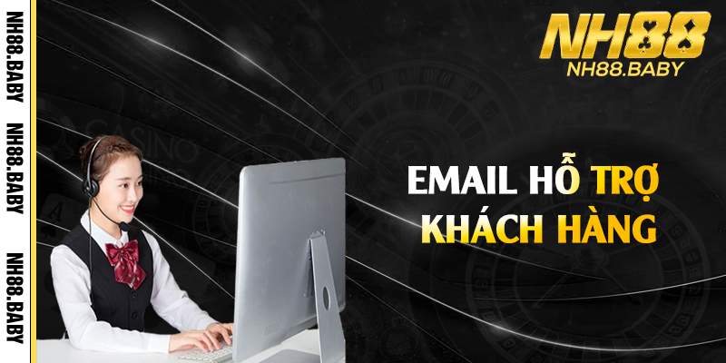 Email hỗ trợ khách hàng
